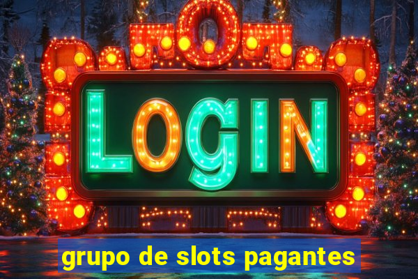 grupo de slots pagantes